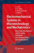 Electromechanical systems in microtechnology and mechatronics: electrical, mechanical and acoustic networks, their interactions and applications