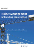 Project management for building construction: 35 years of innovation at Drees & Sommer