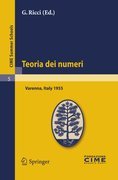 Teoria dei numeri: lectures given at the Centro Internazionale Matematico Estivo (C.I.M.E.) held in Varenna (Como), Italy, August 16-25, 1955