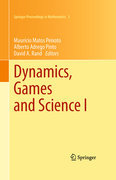 Dynamics, games and science I: DYNA 2008, in honor of Maurício Peixoto and David Rand, University of Minho, Braga, Portugal, September 8-12, 2008