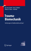 Trauma-biomechanik: verletzungen in straßenverkehr und sport