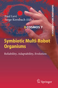 Symbiotic multi-robot organisms: reliability, adaptability, evolution