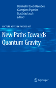 New paths towards quantum gravity