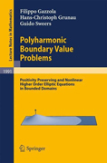 Polyharmonic boundary value problems: positivity preserving and nonlinear higher order elliptic equations in bounded domains