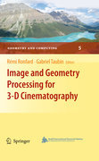 Image and geometry processing for 3-D cinematography