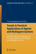 Trends in practical applications of agents and multiagent systems: 8th International Conference on Practical Applications of Agents and Multiagent Systems