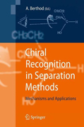 Chiral recognition in separation methods: mechanisms and applications