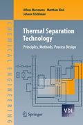 Thermal separation technology: fundamentals and methods