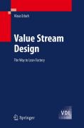 Value stream design: the way to lean factory