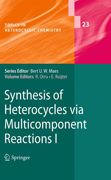 Synthesis of heterocycles via multicomponent reactions I