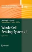 Whole cell sensing system II: applications