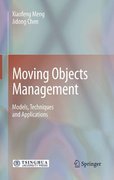 Moving objects management: models, techniques and applications