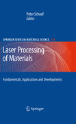 Laser processing of materials: fundamentals, applications and developments