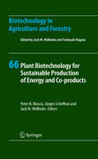 Plant biotechnology for sustainable production ofenergy and co-products