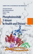 Phosphoinositide 3-Kinase in health and disease v. 1