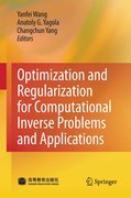 Optimization and regularization for computationalinverse problems and applications