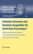 Evolution inclusions and variation inequalities for earth data processing II: differential-operator inclusions and evolution variation inequalities for earth data processing