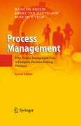 Process management: why project management fails in complex decision making processes
