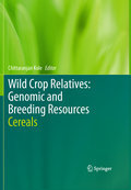 Wild crop relatives: genomic and breeding resources : cereals