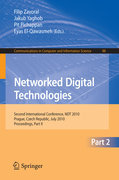 Networked digital technologies, part II: Second International Conference, NDT 2010, Prague, Czech Republic, July 7-9, 2010 Proceedings