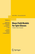 Mean field models for spin glasses v. I Basic examples