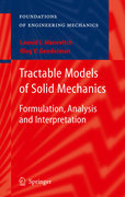 Tractable models of solid mechanics: problems and paradoxes in formulation, analysis and interpretation