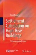 Settlement calculation on high-rise buildings: theory and application