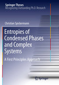 Entropies of condensed phases and complex systems: a first principles approach