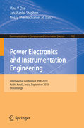 Power electronics and instrumentation engineering: International Conference, PEIE 2010,Kochi, Kerala, India, September 7-9, 2010, Proceedings