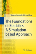 The foundations of statistics: A simulation-basedapproach