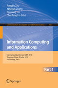 Information computing and applications, part I: International Conference, ICICA 2010, Tangshan, China, October 15-18, 2010. Proceedings, part I