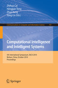 Computational intelligence and intelligent systems: 5th International Symposium, ISICA 2010, Wuhan, China, October 2010, Proceedings