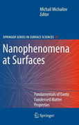 Nanophenomena at surfaces: fundamentals of exotic condensed matter phenomena