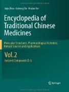 Encyclopedia of traditional chinese medicines - molecular structures, pharmacological activities, na: vol. 2: isolated compounds D-G