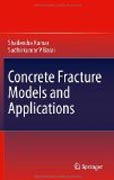 Concrete-fracture models and applications
