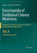 Encyclopedia of traditional chinese medicines - molecular structures, pharmacological activities, na: vol. 4: isolated compounds N-S
