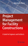 Project management for facility constructions: a guide for engineers and architects
