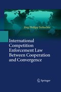 International competition enforcement law betweencooperation and convergence