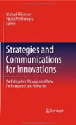 Strategies and communications for innovations: an integrative management view for companies and networks