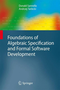 Foundations of algebraic specification and formalsoftware development