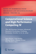 Computational science and high performance computing IV: the 4th Russian-German Advanced Research Workshop, Freiburg, Germany, October 12 to 16, 2009