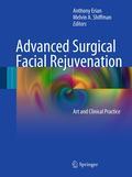 Advanced surgical facial rejuvenation: art and clinical practice