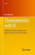 Chemometrics with R: multivariate data analysis in the natural sciences and life sciences