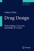Drug design (book with online access): methodology, concepts, and mode-of-action