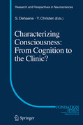 Characterizing consciousness: from cognition to the clinic?