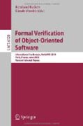 Formal verification of object-oriented software: International Conference, FoVeOOS 2010, Paris, France, June 28-30, 2010, Revised Selected Papers