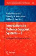 Innovations in defence support systems -3: intelligent paradigms in security