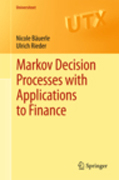 Markov decision processes with applications to finance
