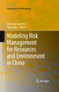 Modeling risk management for resources and environment in China
