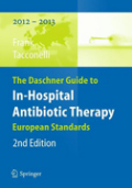 The Daschner guide to in-hospital antibiotic therapy: European standards